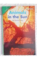 Reading 2007 Leveled Reader 6-Pack Grade 1 Unit 1 Lesson 6 Below-Level Animals in the Sun