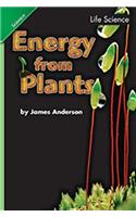 Science 2007 Student Edition Chapter Booklet Grade 4 Chapter 02 Energy from Plants