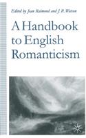 A Handbook to English Romanticism