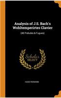 Analysis of J.S. Bach's Wohltemperirtes Clavier