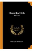 Hope's Heart Bells: A Romance