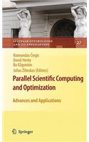 Parallel Scientific Computing and Optimization