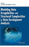 Modeling Data Irregularities and Structural Complexities in Data Envelopment Analysis