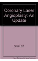 Coronary Laser Angioplasty
