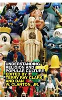 Understanding Religion and Popular Culture