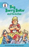 Literacy Edition Storyworlds Stage 9, Our World, Big Barry Baker and the Bullies 6 Pack: (STORYWORLDS)