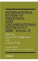 International Review of Industrial and Organizational Psychology 2006, Volume 21