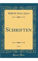 Schriften, Vol. 1 (Classic Reprint)