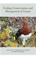 Ecology, Conservation, and Management of Grouse