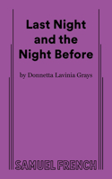 Last Night and the Night Before