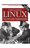 Understanding Linux Network Internals: Guided Tour to Networking on Linux