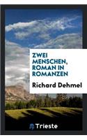 Zwei Menschen, Roman in Romanzen