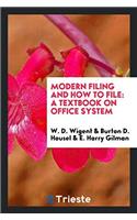 MODERN FILING AND HOW TO FILE: A TEXTBOO
