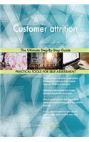 Customer attrition The Ultimate Step-By-Step Guide