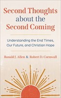 Second Thoughts about the Second Coming