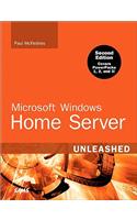 Microsoft Windows Home Server Unleashed