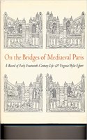 On the Bridges of Medieval Paris