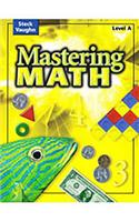 Steck-Vaughn Mastering Math: Practice Book Level a: Level A