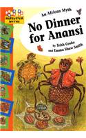 Hopscotch: Myths: No Dinner for Anansi