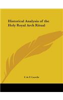Historical Analysis of the Holy Royal Arch Ritual (1929)