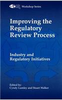 Improving the Regulatory Review Process