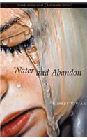 Water and Abandon