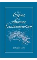 Origins of American Constitutionalism