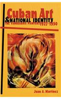 Cuban Art and National Identity: The Vanguardia Painters, 1927-1950