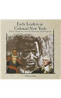Early Leaders in Colonial New York
