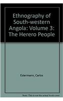 Ethnography of Southwestern Angola, v. 3