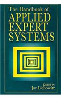 The Handbook of Applied Expert Systems