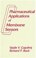 Pharmaceutical Applications of Membrane Sensors