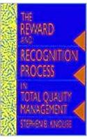 Reward and Recognition Process in Total Quality Management