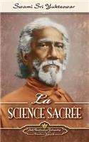 Science Sacrée (The Holy Science-French)