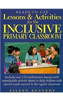 Ready-To-Use Lessons & Activities for the Inclusive Primary Classroom