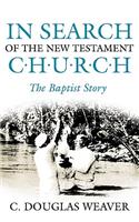 In Search of the New Testament Church