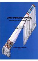 Crow Indian Beadwork: A Descriptive and Historical Study