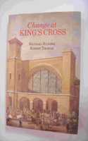 Change at King's Cross: From 1800 to the Present