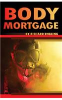 Body Mortgage