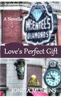 Love's Perfect Gift