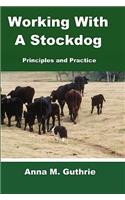 Working with a Stockdog