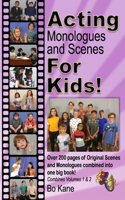 Acting Monologues and Scenes For Kids!