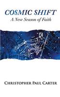 Cosmic Shift: A New Season of Faith