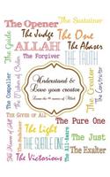 Understand and Love your creator - Learn the 99 names of Allah
