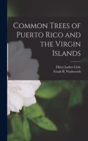 Common Trees of Puerto Rico and the Virgin Islands