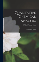 Qualitative Chemical Analysis: A Laboratory Guide