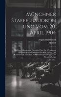 Münchner Staffelbauordnung Vom 20. April 1904