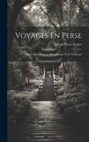 Voyages En Perse