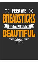 Feed me Breadsticks and Tell Me I'm Beautiful: 100 page 6x 9 Organizer Journal for Mom to jot down the weekly plans, family planning, budgeting, goal setting, meal ideas, trackers, family plannin