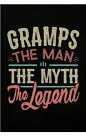 Gramps the Man the Myth the Legend: Personal Notebook Journal or Diary to Write In. Fathers Day Gifts for Gramps or Birthday Present for your Grandfather